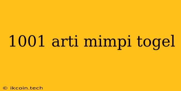 1001 Arti Mimpi Togel