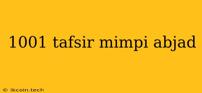 1001 Tafsir Mimpi Abjad