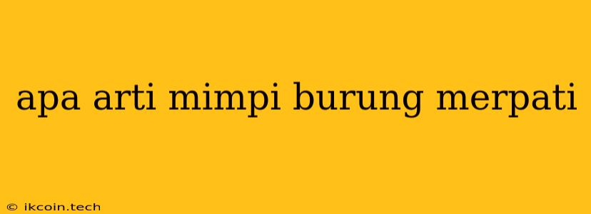 Apa Arti Mimpi Burung Merpati