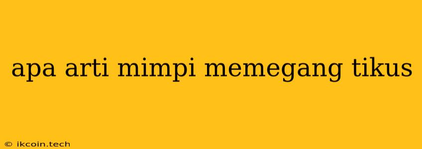 Apa Arti Mimpi Memegang Tikus