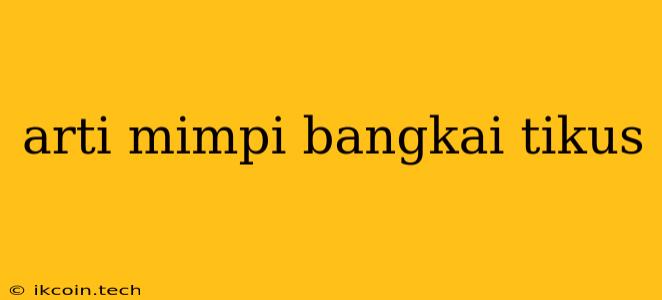 Arti Mimpi Bangkai Tikus