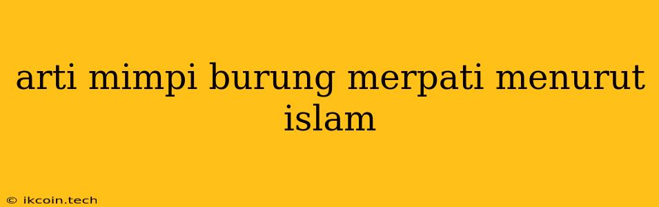 Arti Mimpi Burung Merpati Menurut Islam