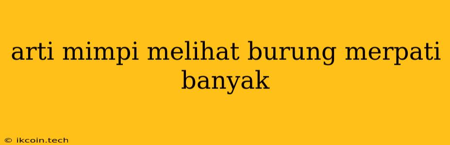 Arti Mimpi Melihat Burung Merpati Banyak