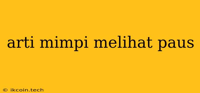 Arti Mimpi Melihat Paus