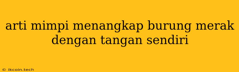 Arti Mimpi Menangkap Burung Merak Dengan Tangan Sendiri