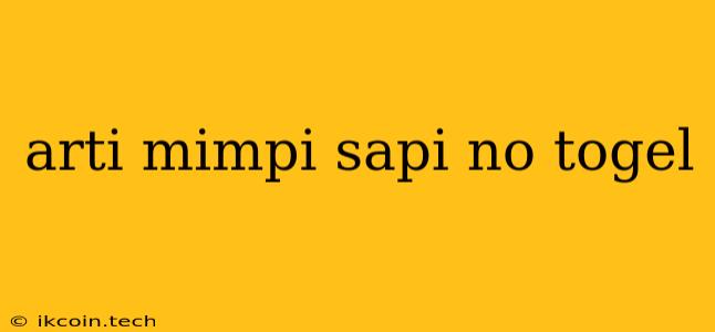 Arti Mimpi Sapi No Togel