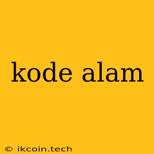 Kode Alam